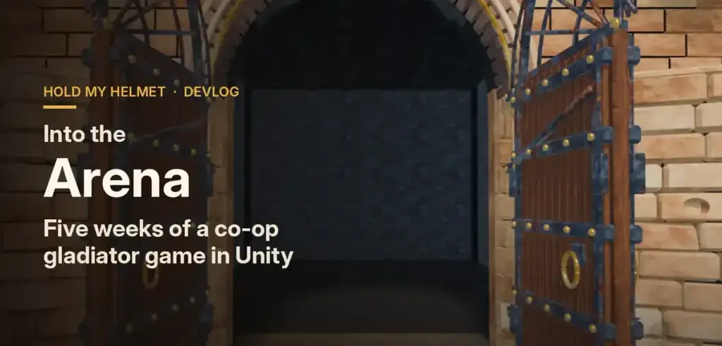 The iron-bound gates of the Hold my Helmet gladiator arena standing open, with the title "Into the Arena"